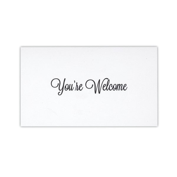 YOU'RE WELCOME Calling Card