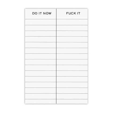 DO IT NOW / FUCK IT Notepad